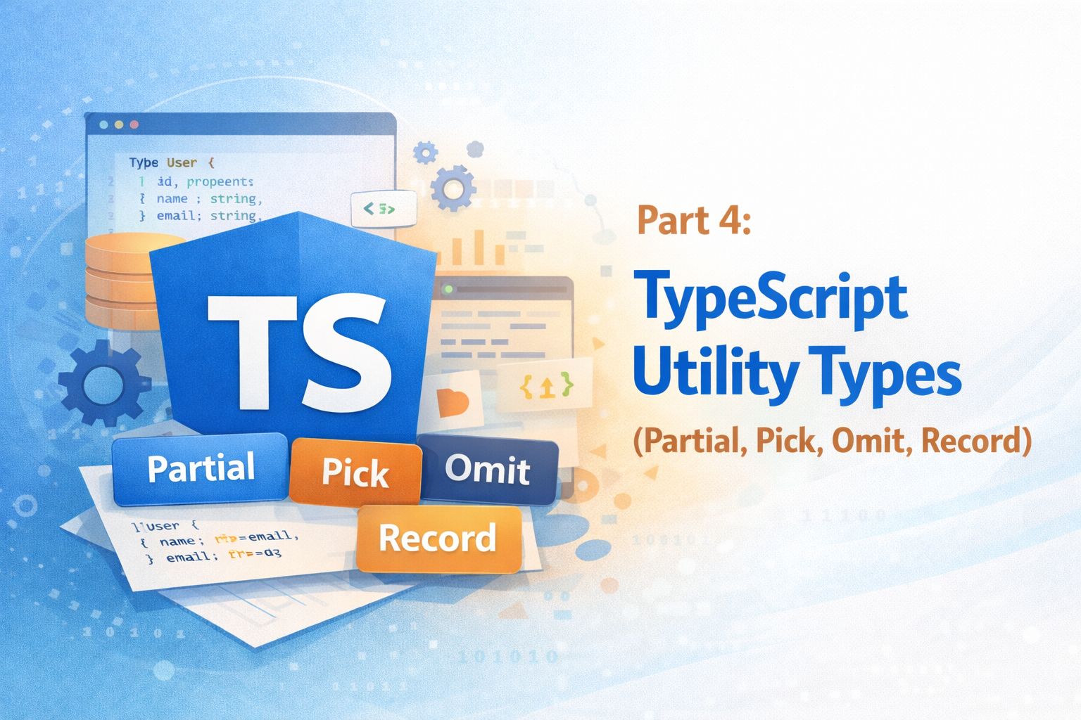 TypeScript Utility Types (Part 4)
